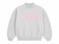 Grey Mockneck LOVE Sweatshirt